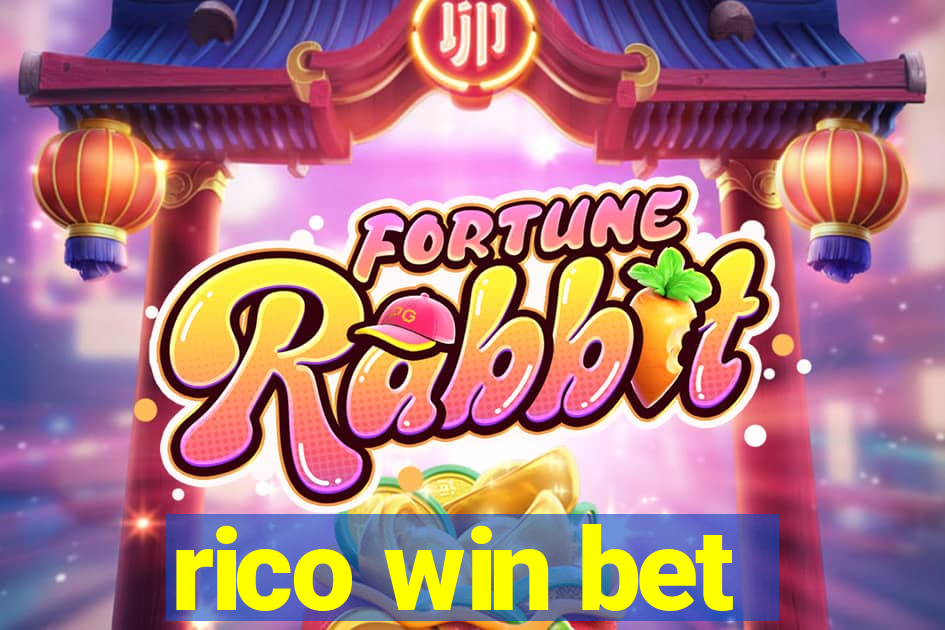 rico win bet